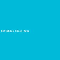Beliebtes Eisen-Auto